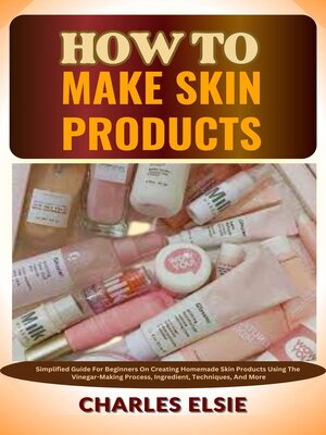 cover image of HOW TO MAKE SKIN PRODUCTS
